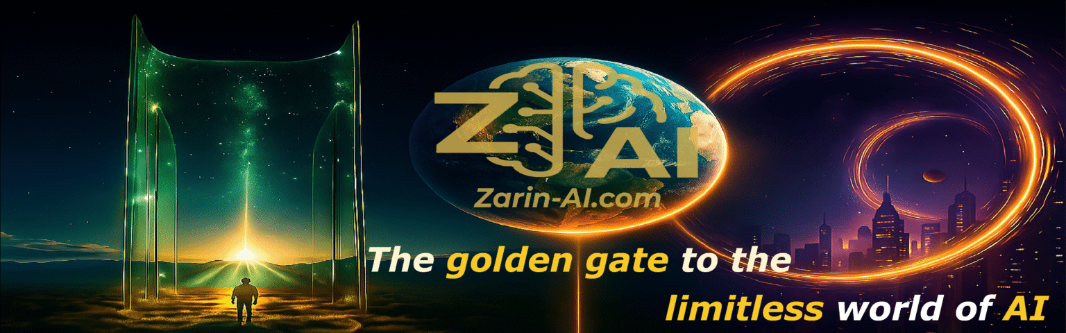 صفحه اصلی 1 دروازه طلایی به دنیای AI Zarin-AI-0۱